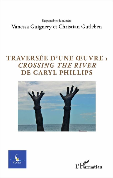 Produktbild: Travers&eacute;e d'une oeuvre : <em>Crossing the river</em> de Caryl Phillips