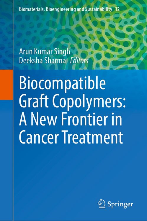 Produktbild: Biocompatible Graft Copolymers: A New Frontier in Cancer Treatment