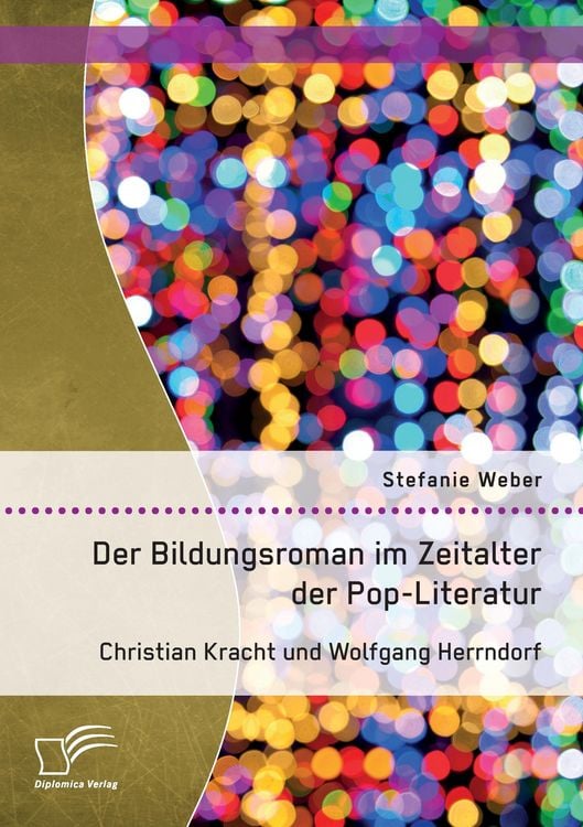 Produktbild: Der Bildungsroman im Zeitalter der Pop-Literatur. Christian Kracht und Wolfgang Herrndorf
