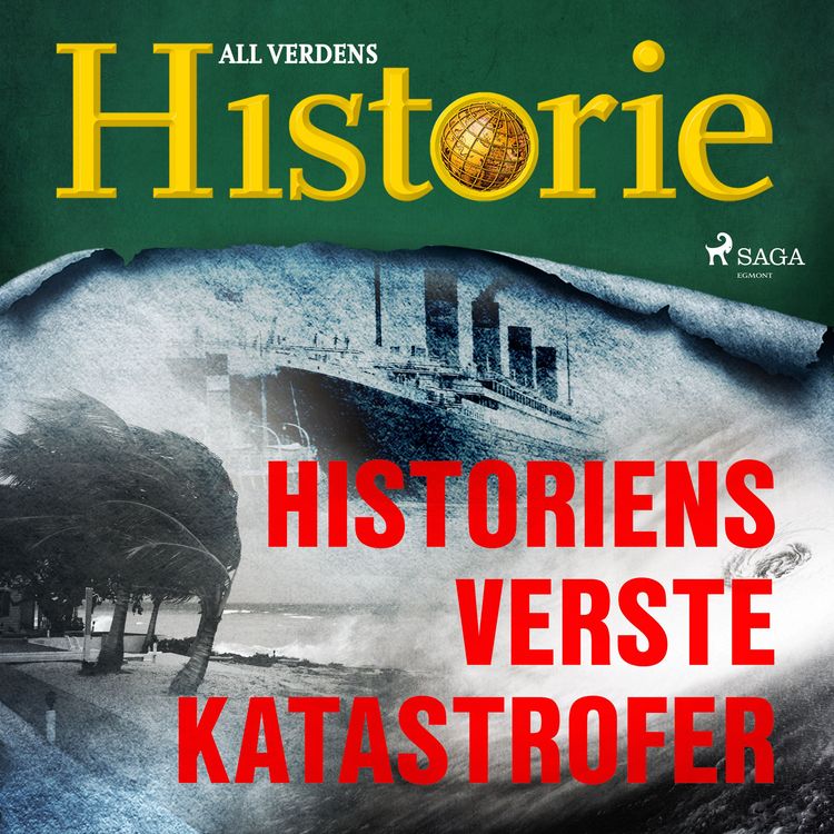 Produktbild: Historiens verste katastrofer