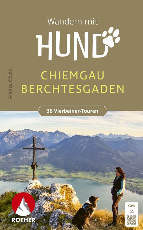 Produktbild: ROTHER Wanderbuch Wandern mit Hund Chiemgau - Berchtesgaden. 36 Vierbeiner-Touren