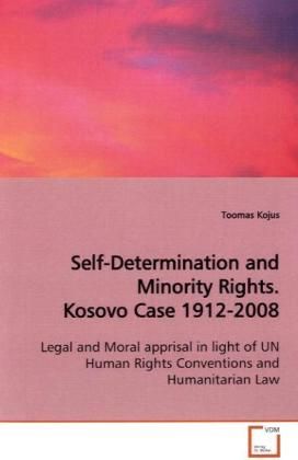 Produktbild: Kojus, T: Self-Determination and Minority Rights. KosovoCase