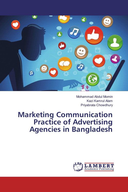 Produktbild: Marketing Communication Practice of Advertising Agencies in Bangladesh