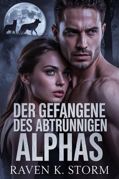 Produktbild: Der Gefangene des abtr&uuml;nnigen Alphas