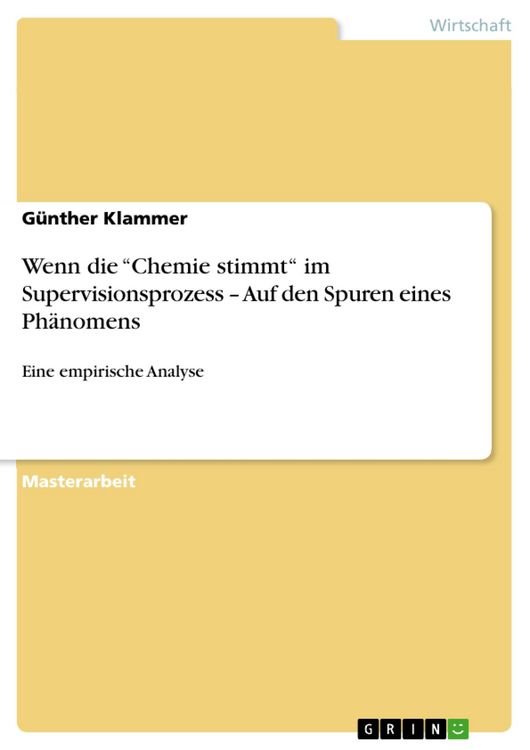 Produktbild: Wenn die "Chemie stimmt" im Supervisionsprozess - Auf den Spuren eines Ph&auml;nomens