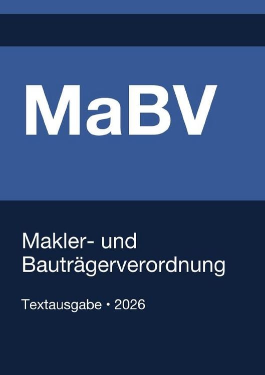 Produktbild: MaBV - Makler- und Bautr&auml;gerverordnung (Deutschland) 2026