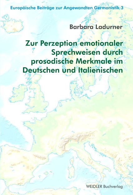Produktbild: Zur Perzeption emotionaler Sprechweisen durch prosodische Merkmale im Deutschen und Italienischen