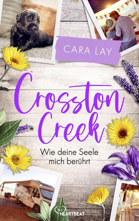 Produktbild: Crosston Creek - Wie deine Seele mich ber&uuml;hrt