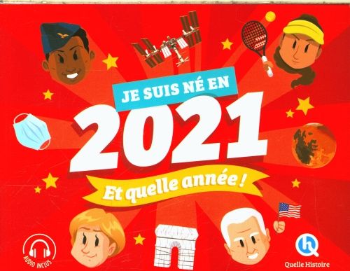 Produktbild: Je suis n&eacute; en 2021 : et quelle ann&eacute;e !