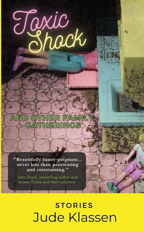 Produktbild: Toxic Shock and Other Family Gatherings