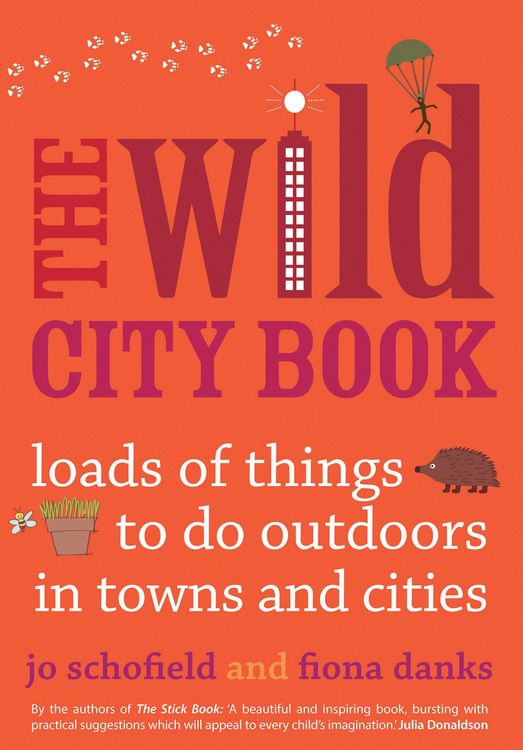 Produktbild: Schofield, J: The Wild City Book