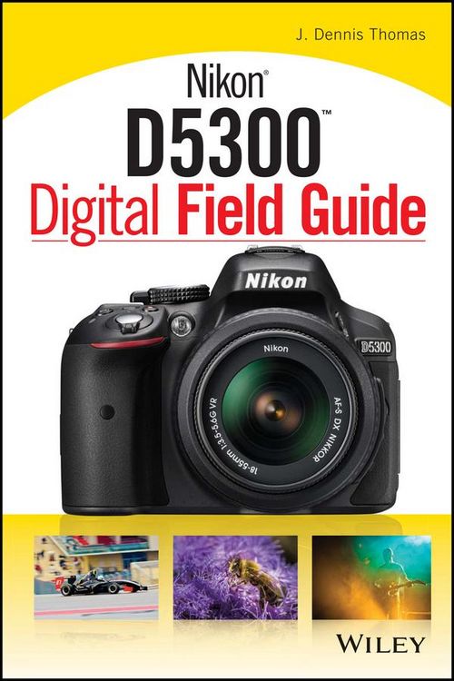 Produktbild: Nikon D5300 Digital Field Guide
