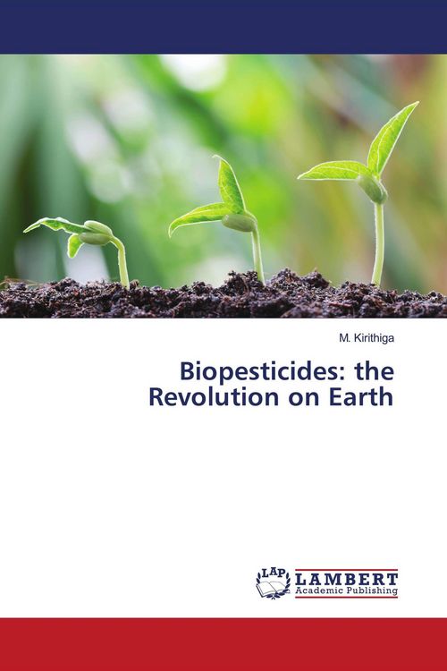 Produktbild: Biopesticides: the Revolution on Earth