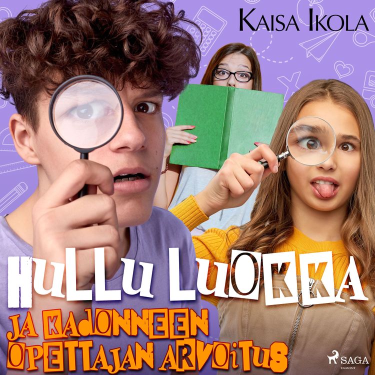 Produktbild: Hullu luokka ja kadonneen opettajan arvoitus