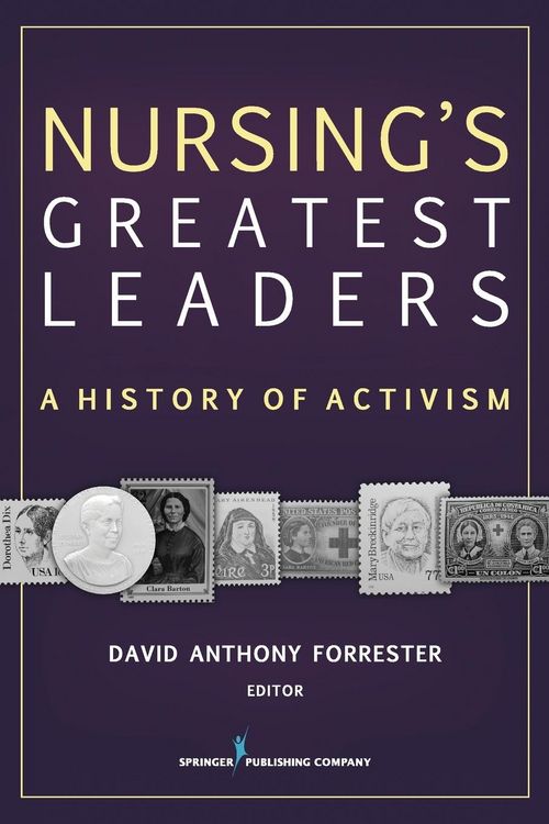 Produktbild: Forrester, D: Nursing's Greatest Leaders