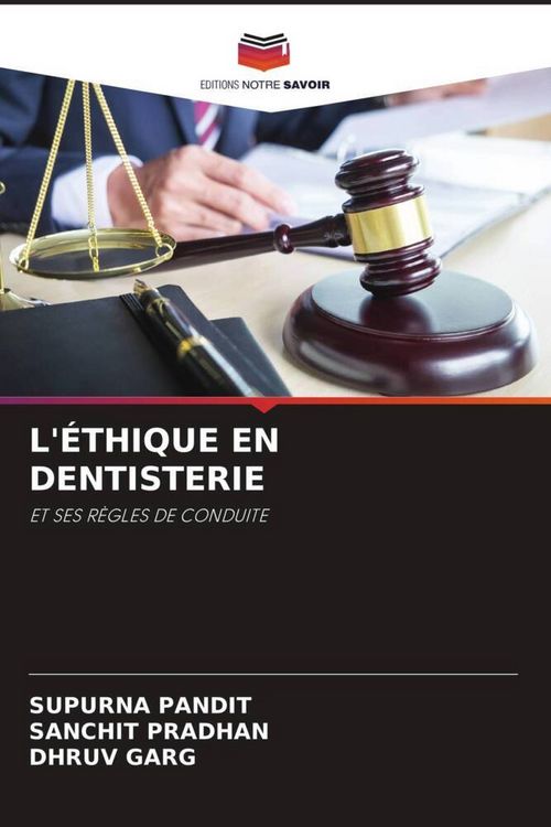 Produktbild: L'&eacute;thique En Dentisterie