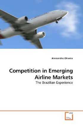 Produktbild: Oliveira, A: Competition in Emerging Airline Markets