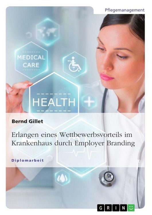 Produktbild: Erlangen eines Wettbewerbsvorteils im Krankenhaus durch Employer Branding