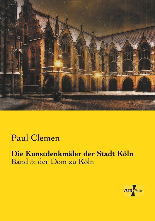 Produktbild: Die Kunstdenkm&auml;ler der Stadt K&ouml;ln