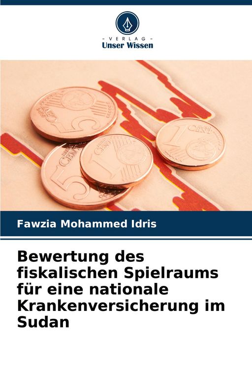 Produktbild: Bewertung des fiskalischen Spielraums f&uuml;r eine nationale Krankenversicherung im Sudan