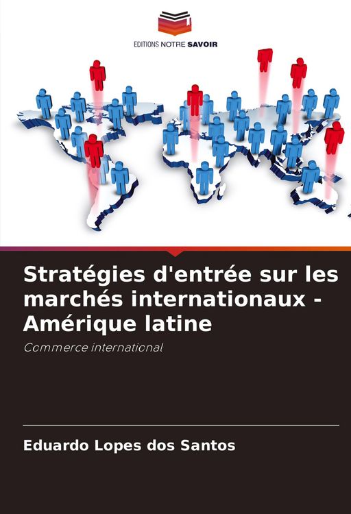 Produktbild: Strat&eacute;gies d'entr&eacute;e sur les march&eacute;s internationaux - Am&eacute;rique latine