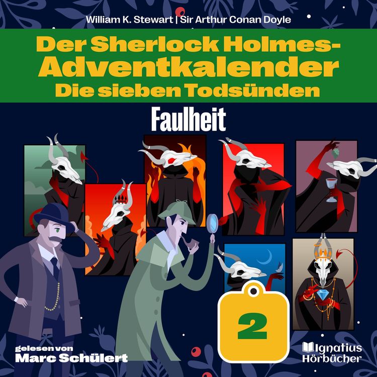 Bild vom Artikel Faulheit (Der Sherlock Holmes-Adventkalender: Die sieben Todsünden, Folge 2) vom Autor Arthur Conan Doyle