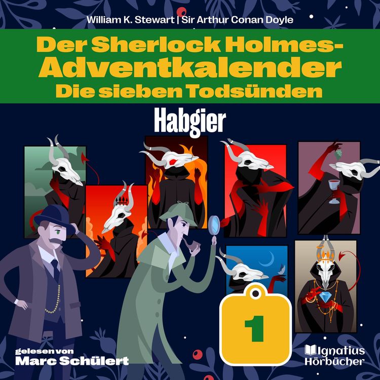Bild vom Artikel Habgier (Der Sherlock Holmes-Adventkalender: Die sieben Todsünden, Folge 1) vom Autor Arthur Conan Doyle