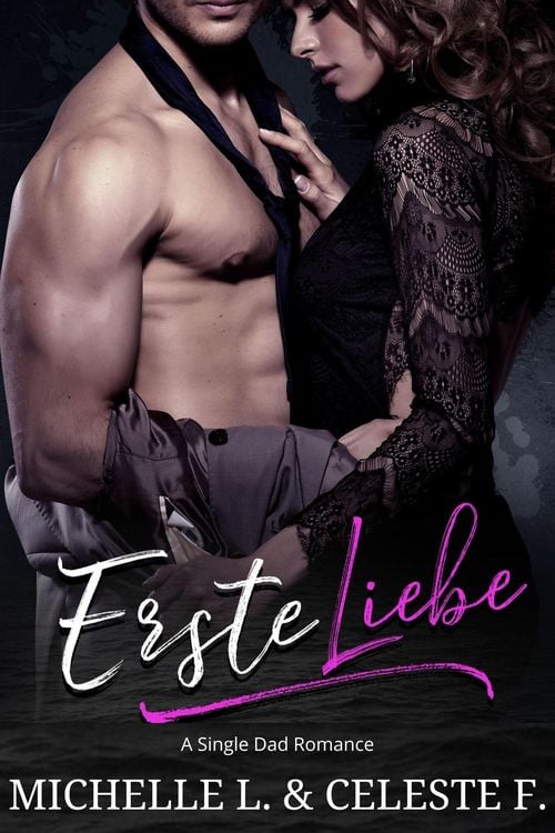 Produktbild: Erste Liebe: A Single Dad Romance