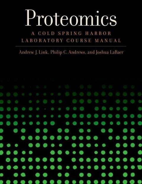 Produktbild: Proteomics: A Cold Spring Harbor Laboratory Course Manual