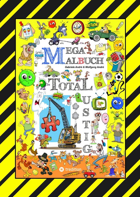 Produktbild: MEGA MALBUCH - 250 SEITEN WITZIGE AUSMALMOTIVE - LUSTIGE THEMEN - TOLLPATSCHIGE FIGUREN - SPASSIGE SZENEN