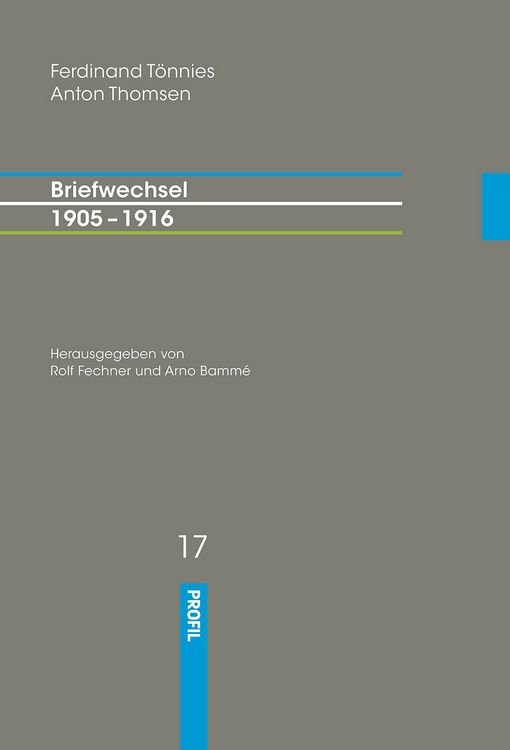 Produktbild: Ferdinand T&ouml;nnies /  Anton Thomsen - Briefwechsel  1905 &ndash; 1916