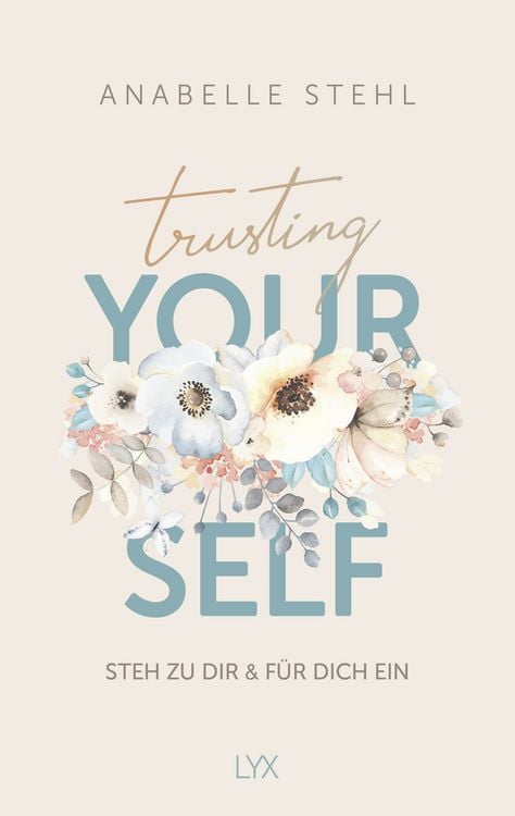 Produktbild: Trusting Yourself &ndash; Steh zu dir und f&uuml;r dich ein