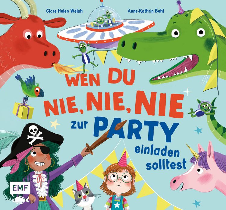 Produktbild: Wen du nie, nie, nie zur Party einladen solltest