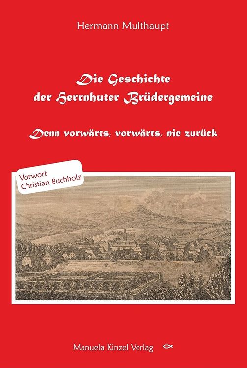 Produktbild: Die Geschichte der Herrnhuter Br&uuml;dergemeine