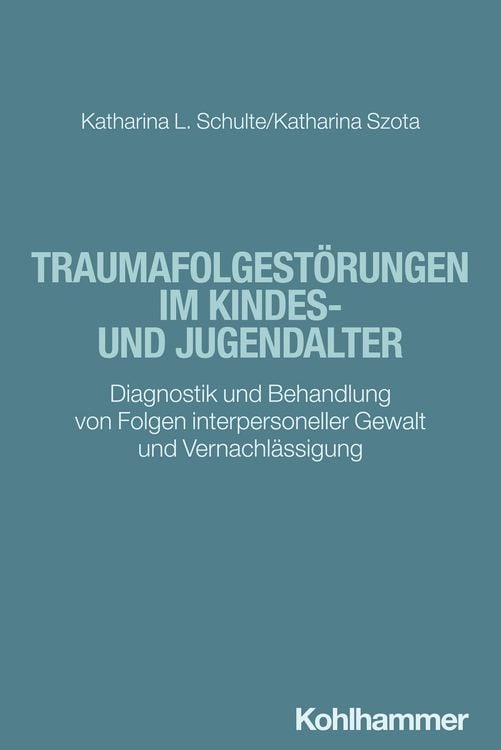 Bild vom Artikel Traumafolgestörungen im Kindes- und Jugendalter vom Autor Katharina Schulte