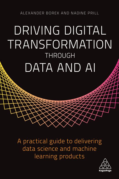 Produktbild: Driving Digital Transformation through Data and AI
