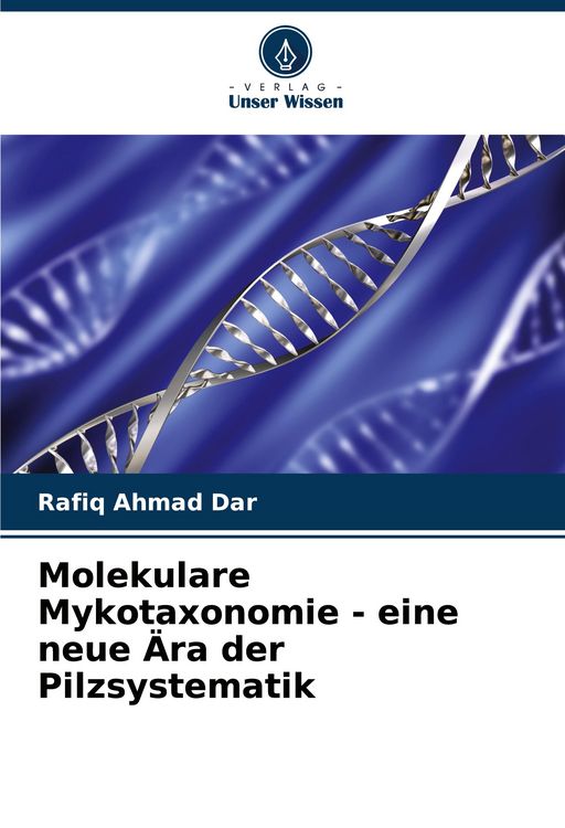 Produktbild: Molekulare Mykotaxonomie - eine neue &Auml;ra der Pilzsystematik