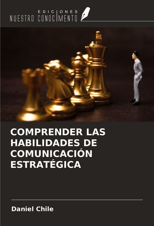 Produktbild: Comprender Las Habilidades De Comunicaci&oacute;n Estrat&eacute;gica