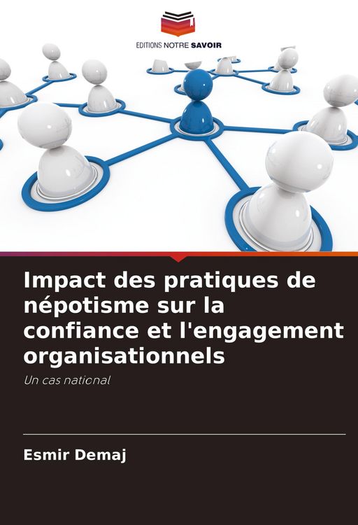 Produktbild: Impact des pratiques de n&eacute;potisme sur la confiance et l'engagement organisationnels