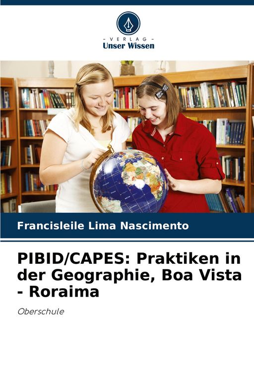 Produktbild: PIBID/CAPES: Praktiken in der Geographie, Boa Vista - Roraima
