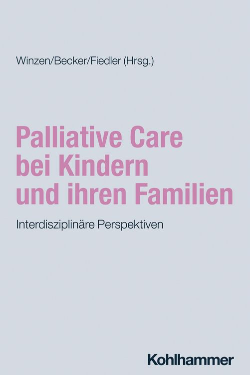 Produktbild: Palliative Care bei Kindern und ihren Familien