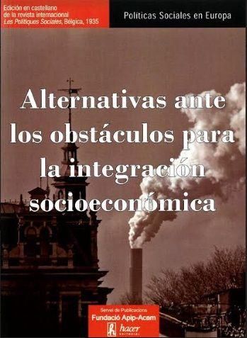 Produktbild: Alternativas ante los obst&aacute;culos para la integraci&oacute;n socioecon&oacute;mica
