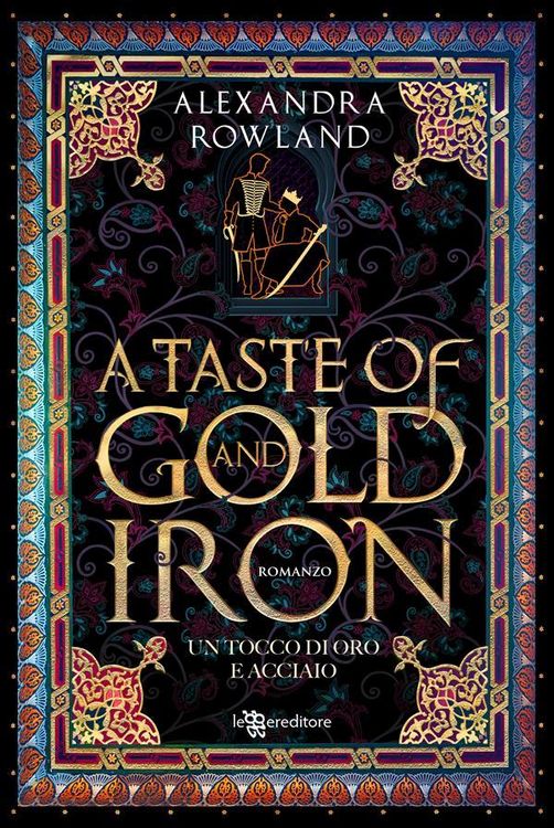 Produktbild: A Taste of Gold and Iron. Un tocco di oro e acciaio