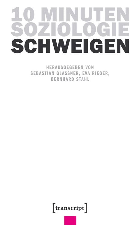 Produktbild: 10 Minuten Soziologie: Schweigen