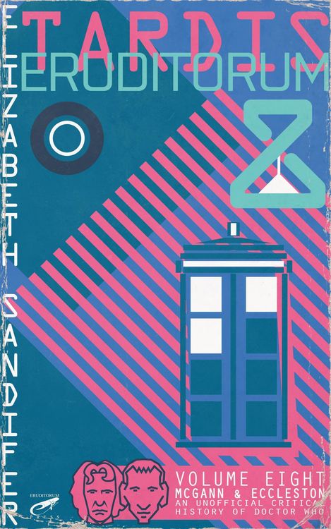Produktbild: TARDIS Eruditorum - An Unofficial Critical History of Doctor Who Volume 8: Paul McGann and Christopher Eccleston