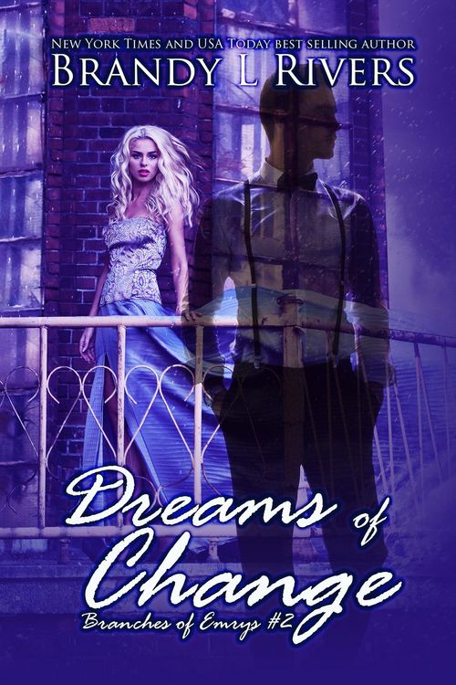 Produktbild: Dreams of Change (Branches of Emrys, #2)