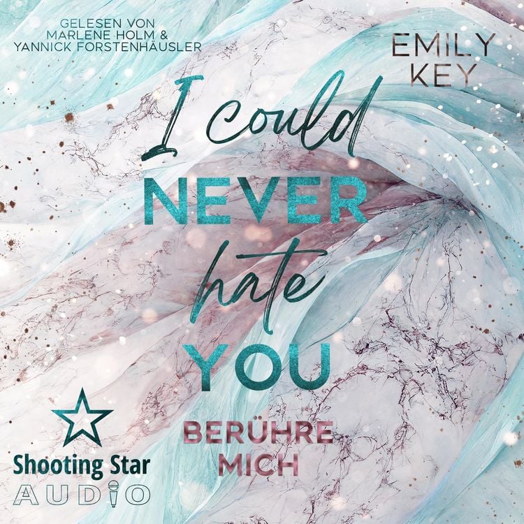 Produktbild: I Could Never Hate You: berühre mich