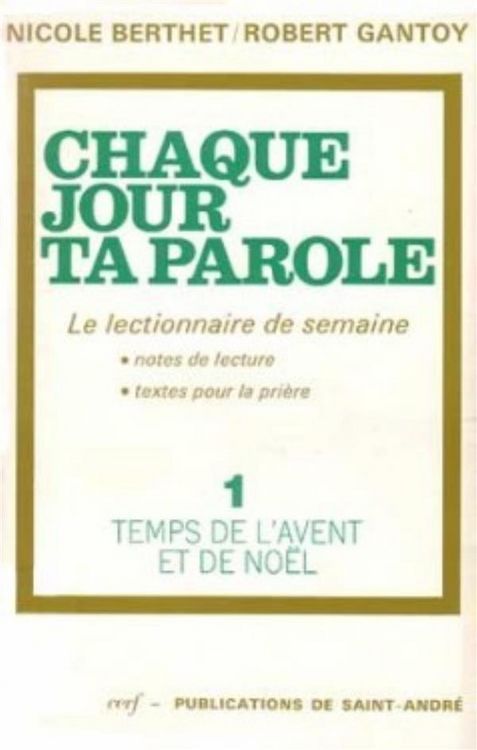 Produktbild: Chaque Jour Ta Parole Le Lectionnaire de Semaine Tome 1: Temps de l