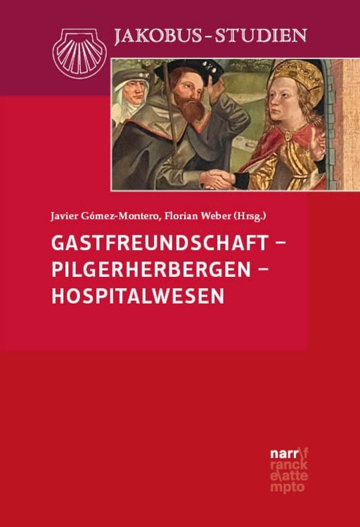 Produktbild: Gastfreundschaft &ndash; Pilgerherbergen &ndash; Hospitalwesen