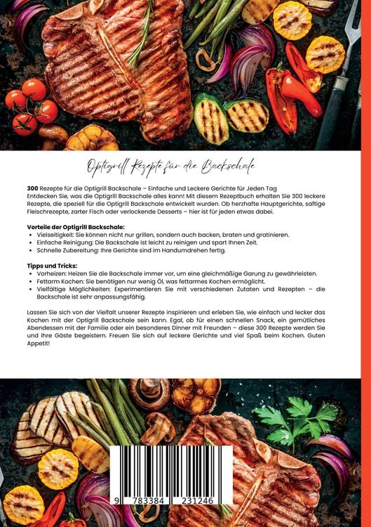 Produktbild: Optigrill Rezepte f&uuml;r die Backschale- 300 leckere Rezepte f&uuml;r die beliebte Backschale.